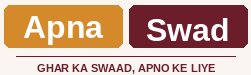 Apna Swad — Ghar ka swaad, apno ke liye